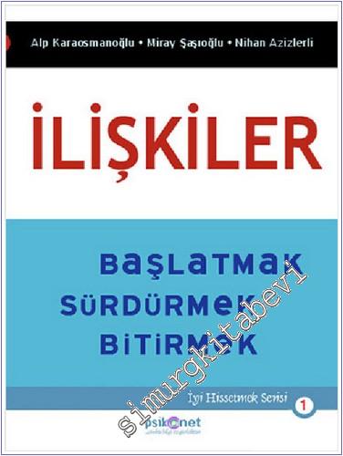 İlişkiler : Başlatmak - Sürdürmek - Bitirmek - 2022