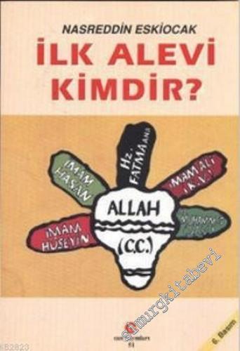 İlk Alevi Kimdir?