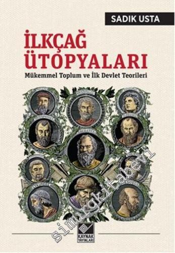 İlkçağ Ütopyaları: Mükemmel Toplum ve İlk Devlet Teorileri