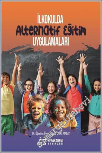 İlkokulda Alternatif Eğitim Uygulamaları - 2024