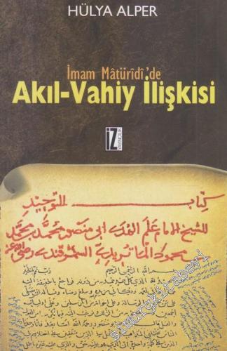 İmam Maturidi'de Akıl - Vahiy İlişkisi