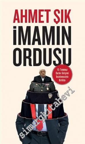 İmamın Ordusu: 15 Temmuz Darbe Girişimi İncelemesiyle Birlikte