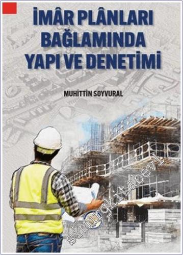 İmar Planları Bağlamında Yapı ve Denetimi - 2024