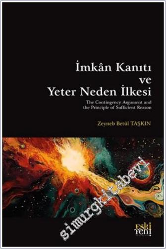 İmkân Kanıtı ve Yeter Neden İlkesi - 2024