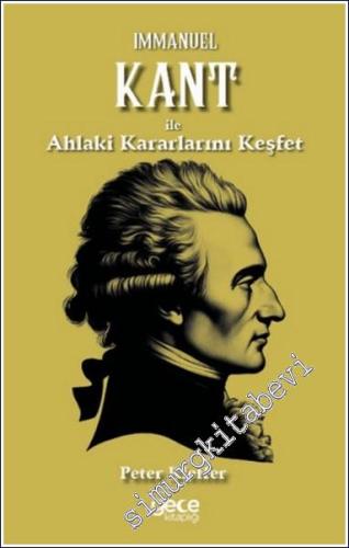 Immanuel Kant ile Ahlaki Kararlarını Keşfet - 2024