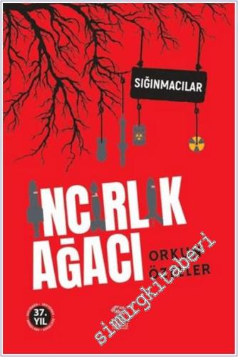 İncirlik Ağacı : Sığınmacılar - 2024