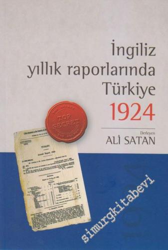 İngiliz Yıllık Raporlarında Türkiye 1924 = British Annual Report on Tu