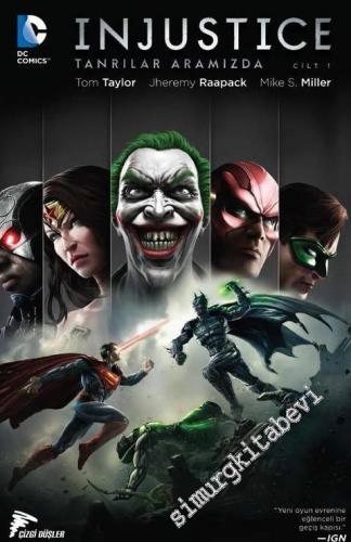 Injustice: Tanrılar Aramızda Cilt 1