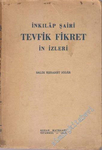 İnkılap Şairi Tevfik Fikret'in İzleri