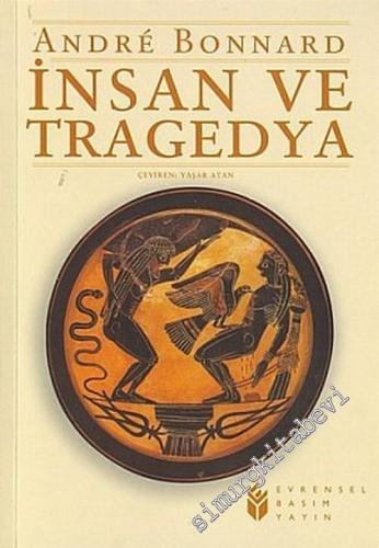 İnsan ve Tragedya