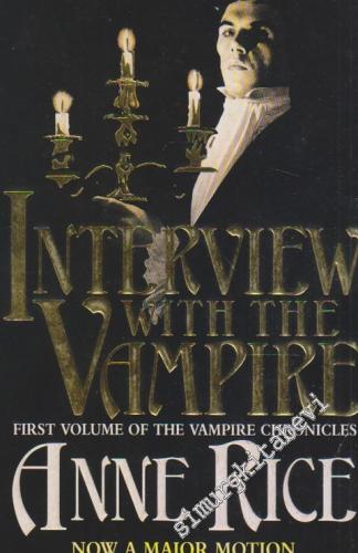 Interview with the Vampire: First Volume of the Vampire Chronicle