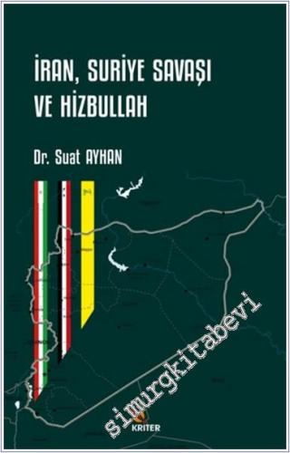 İran Suriye Savaşı ve Hizbullah - 2024