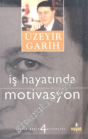 İş Hayatında Motivasyon