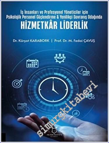 İş İnsanları ve Profesyonel Yöneticiler İçin Psikolojik Personel Güçle