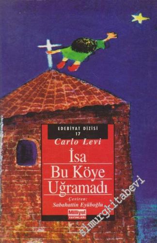 İsa Bu Köye Uğramadı