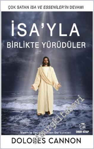 İsa'yla Birlikte Yürüdüler - 2024