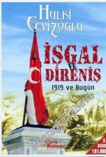 İşgal ve Direniş: 1919 ve Bugün