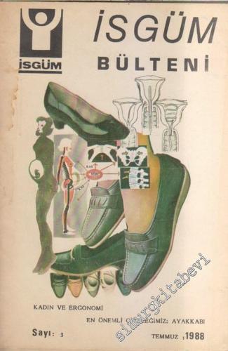 İSGÜM Bülteni: Kadın ve Ergonomi, En Önemli Giyeceğimiz Ayakkabı - Say