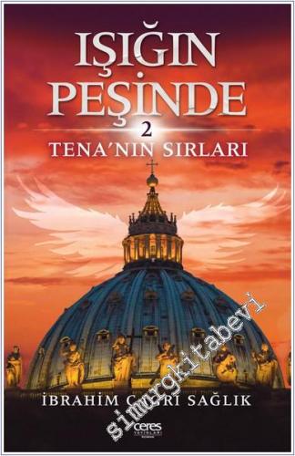 Işığın Peşinde 2 : Tena'nın Sırları - 2023