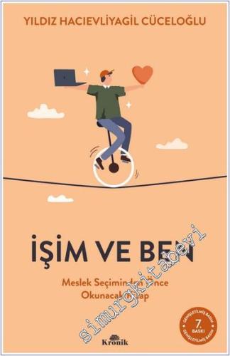 İşim ve Ben Meslek Seçiminden Önce Okunacak Kitap - 2024