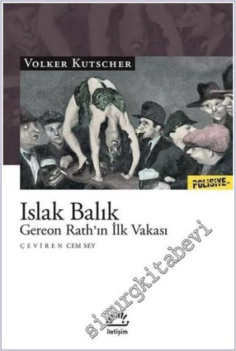 Islak Balık : Gereon Rath'ın İlk Vakası - 2022