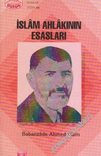 İslam Ahlakının Esasları