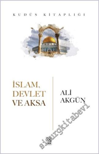 İslam, Devlet ve Aksa - 2024