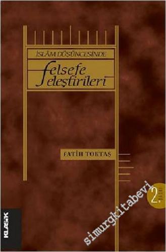 İslam Düşüncesinde Felsefe Eleştirileri