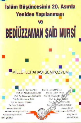 İslâm Düşüncesinin 20. Asırda Yeniden Yapılanması ve Bediüzzaman Said 