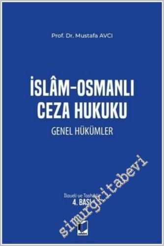 İslam - Osmanlı Ceza Hukuku Genel Hükümler - 2024