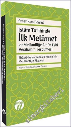 İslâm Tarihinde İlk Melâmet ve Melâmiliğe Ait En Eski Vesikanın Tercüm