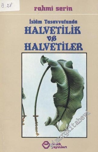 İslâm Tasavvufunda Halvetilik ve Halvetiler