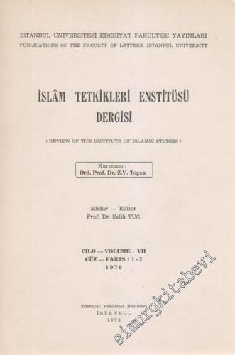 İslâm Tetkikleri Enstitüsü Dergisi = Review of the Institute of Islami