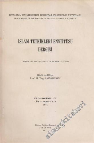 İslâm Tetkikleri Enstitüsü Dergisi = Review of the Institute of Islami