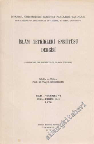 İslâm Tetkikleri Enstitüsü Dergisi = Review of the Institute of Islami