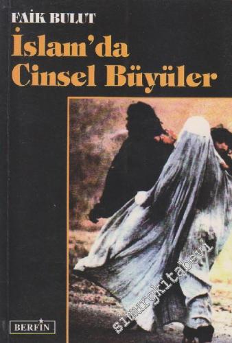 İslam'da Cinsel Büyüler