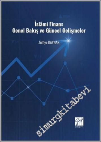 İslâmi Finans Genel Bakış ve Güncel Gelişmeler - 2024