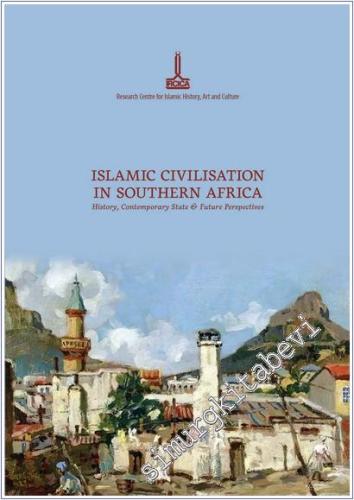 Islamic Civilization in Southern Africa. History Contemporary State an