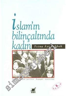 İslam'ın Bilinçaltında Kadın