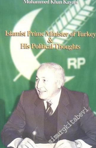 Islamist Prime Minister of Turkey & His Political Thoughts