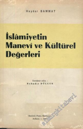 İslâmiyetin Manevi ve Kültürel Değerleri