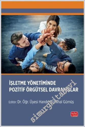 İşletme Yönetiminde Pozitif Örgütsel Davranışlar - 2024