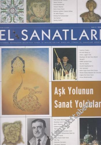 İSMEK El Sanatları Dergisi - Dosya: Aşk Yolunun Sanat Yolcuları - Sayı