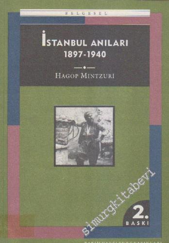 İstanbul Anıları 1897 - 1940