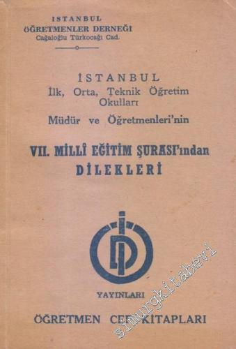 İstanbul İlk, Orta, Teknik Öğretim Okulları Müdür ve Öğretmenleri'nin 