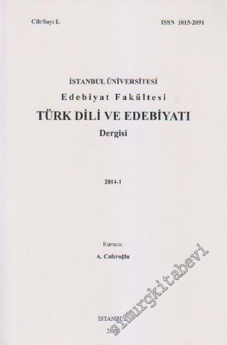 İstanbul Üniversitesi Edebiyat Fakültesi Türk Dili ve Edebiyatı Dergis