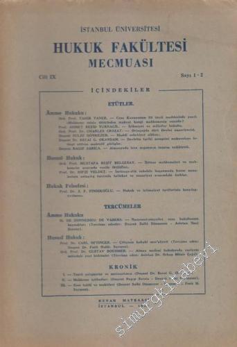 İstanbul Üniversitesi Hukuk Fakültesi Mecmuası - Sayı: 1 - 2 IX