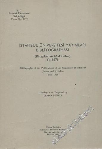 İstanbul Üniversitesi Yayınları Bibliyografyası ( Kitaplar ve Makalele