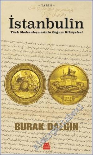 İstanbulin : Türk Modernleşmesinin Doğum Hikayeleri - 2021