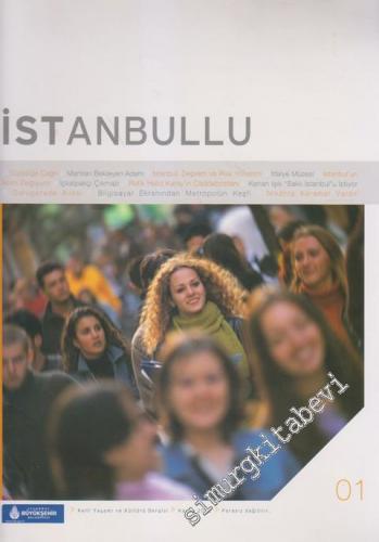 İstanbullu Kent Yaşamı ve Kültürü Dergisi - Sayı: 1 Kasım